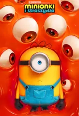 Minionki i Straszydła PREMIERA 2D dubbing