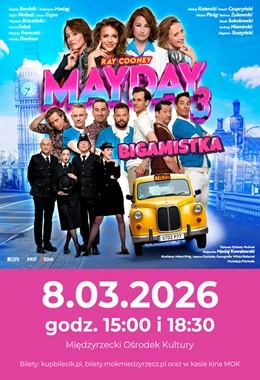 MAYDAY 3 BIGAMISTKA I spektakl