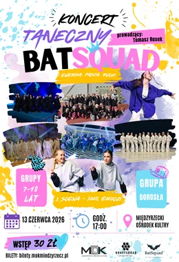 Koncert Taneczny BATSQUAD